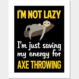 Funny Lazy Axe Throwing Posters and Art